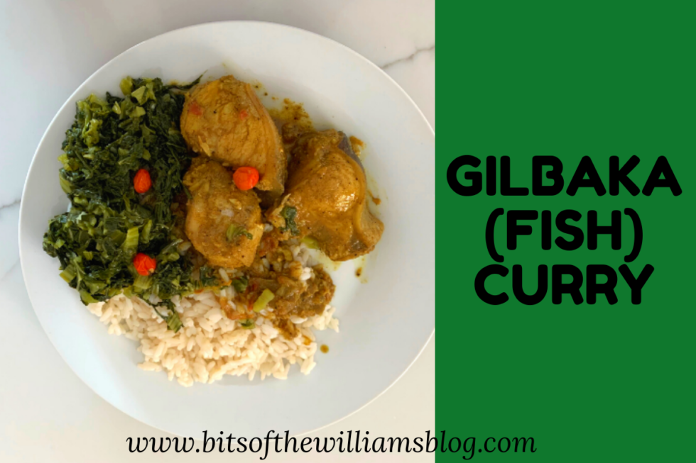 GUYANA GILBAKA FISH CURRY Bits Of The Williams