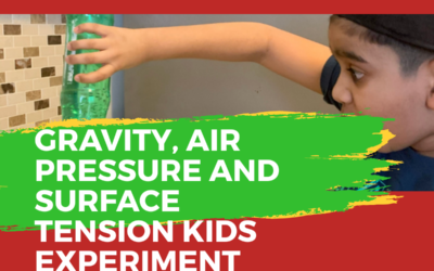 GRAVITY, AIR PRESSURE AND SURFACE TENSION EXPERIMENT FOR KIDS