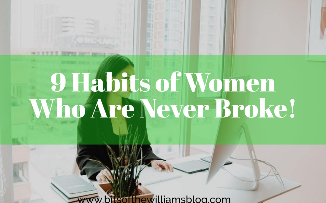 9 Habits of Women Who Are Never Broke