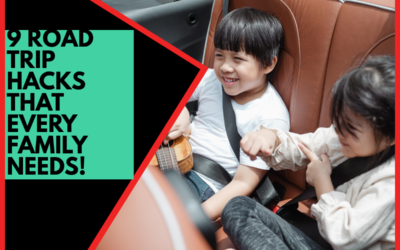 9 ROAD TRIP HACKS THAT EVERY FAMILY NEEDS.