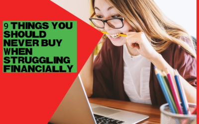 9 things you should never buy when struggling financially