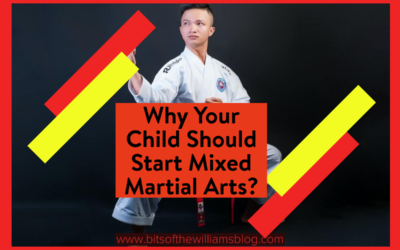 Why Your Child Should Start Mixed Martial Arts?