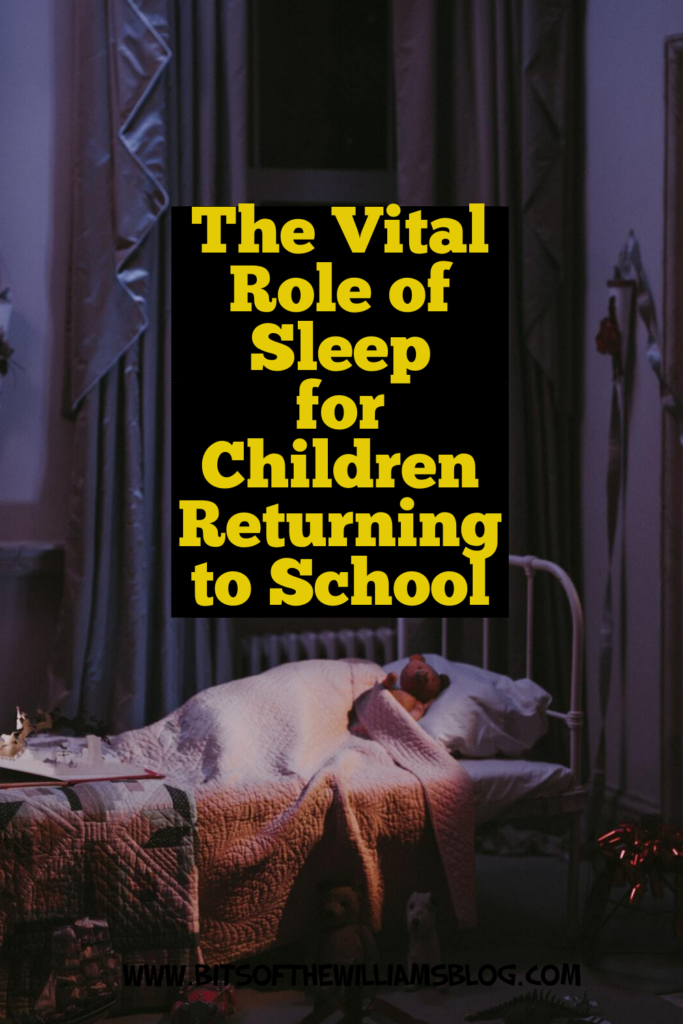 The Vital Role of Sleep for Children Returning to School