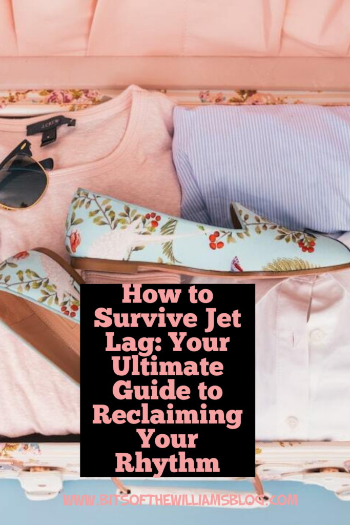 How to Survive Jet Lag: Your Ultimate Guide to Reclaiming Your Rhythm