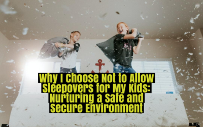 Why I Choose Not to Allow Sleepovers for My Kids: Nurturing a Safe and Secure Environment