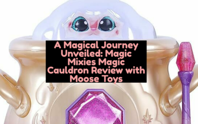 A Magical Journey Unveiled: Magic Mixies Magic Cauldron Review with Moose Toys