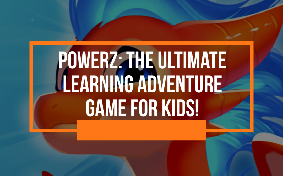 PowerZ: The Ultimate Learning Adventure Game for Kids