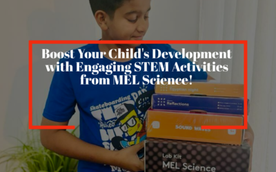 Boost Your Child’s Development with Engaging STEM Activities from MEL Science.